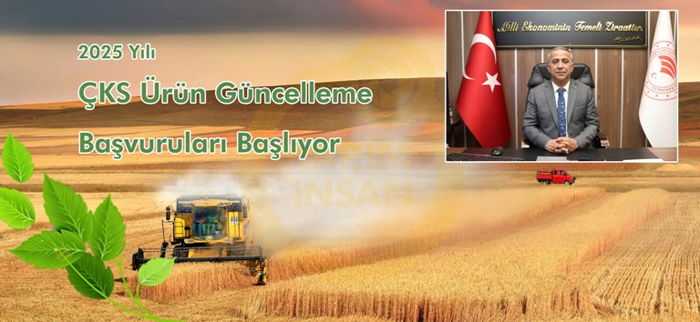 2025 YILI ÇİFTÇİ KAYIT SİSTEMİ ÜRÜN GÜNCELLEMESİ BAŞVURULARI BAŞLADI